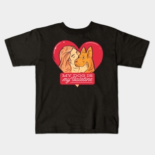 My Dog is my valentines Kids T-Shirt